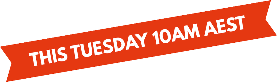 This Tuesday 10am AEST